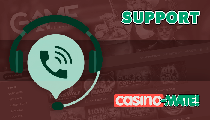 Contact Casino Mate support if you have problems with registration
