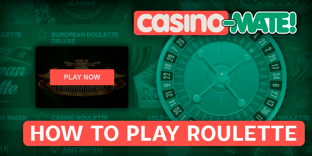How to start playing roulette at Casino Mate - step by step instructions