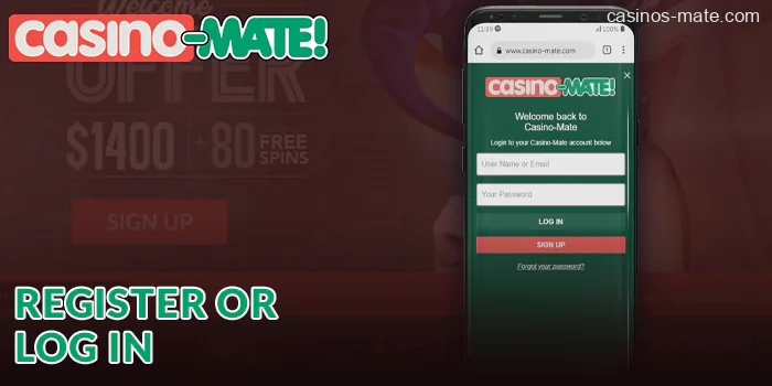Register or log into your existing personal Casino Mate account