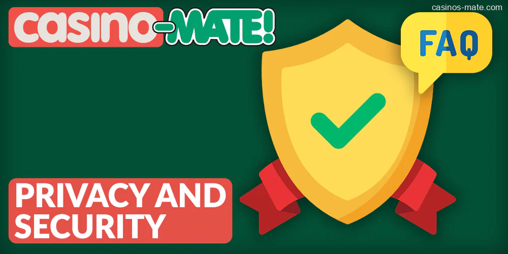 Questions about Casino Mate Privacy and security