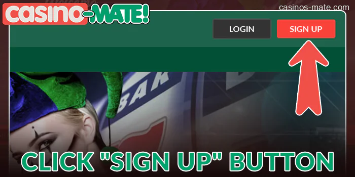 Click Sign up button at Casino Mate casino
