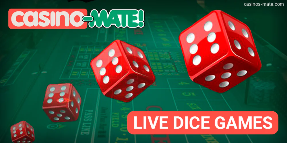About Live Dice Games at Casino Mate - the best dice games for AU player