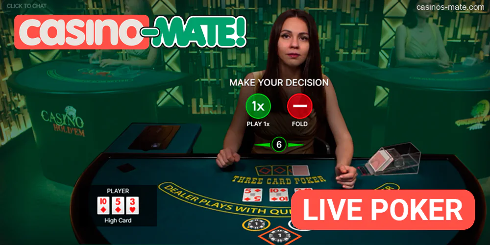 About Live Poker at Casino Mate - the best Poker games for For player