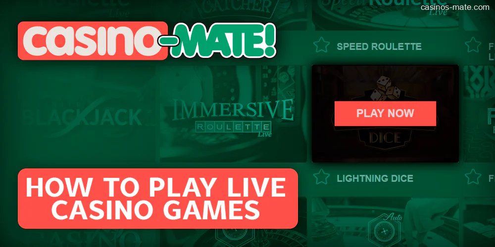 How to start playing live games at Casino Mate - step by step instructions
